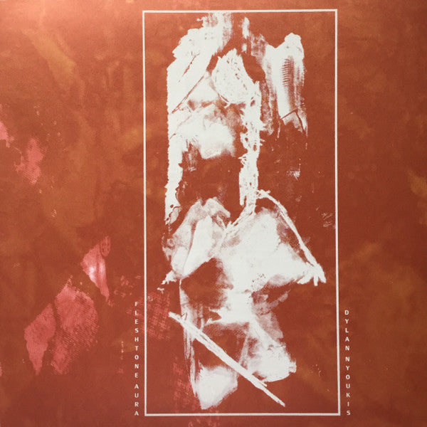 Fleshtone Aura / Dylan Nyoukis : Untitled (LP, Gre)