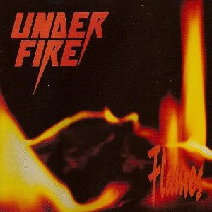 Under Fire : Flames (CD, Album)