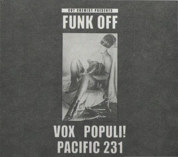 Vox Populi! & Pacific 231 (2) : Cut Chemist Presents Funk Off (CD, Comp, RM)
