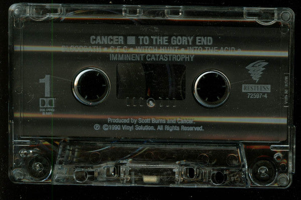 Cancer (3) : To The Gory End (Cass, Album, RE)