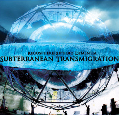 Regosphere / Xiphoid Dementia : Subterranean Transmigration (CD, Ltd)