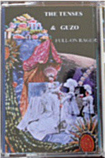 The Tenses & Guzo : Full-On Rager (Cass, Album, C48)