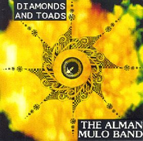 The Alman Mulo Band : Diamonds And Toads (CD)