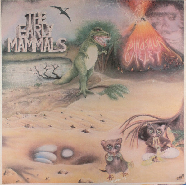 The Early Mammals : Dinosaur Omelet (LP, Album)