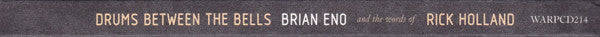 Brian Eno And The Words Of Rick Holland : Drums Between The Bells (CD, Album, Dig)