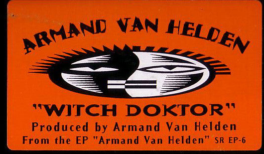 Armand Van Helden : Witch Doktor (12")