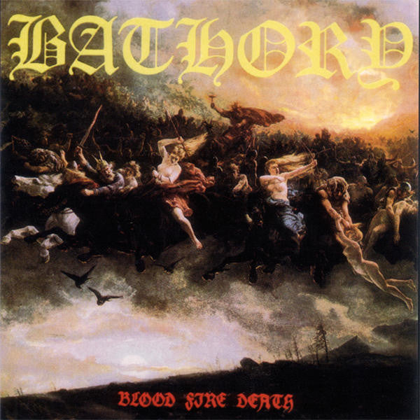 Bathory : Blood Fire Death (CD, Album, RE)