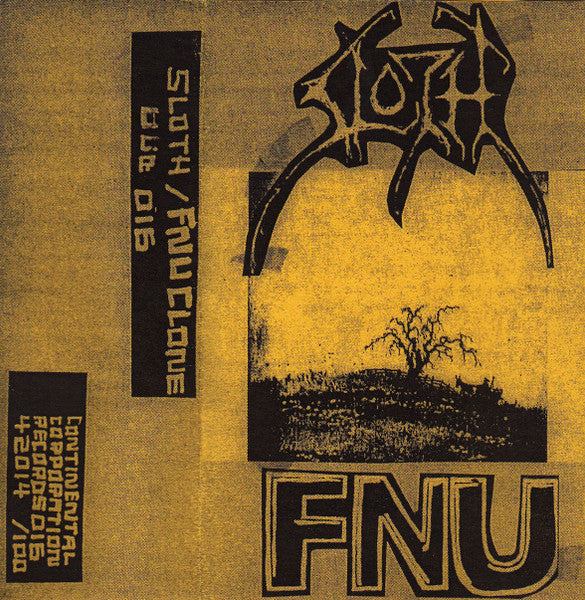 Sloth (6) / FNU* : I Fukking Hate Music / Happy Kids (Cass, Ltd, Yel)