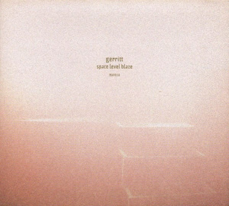 Gerritt* : Space Level Blaze (CD)