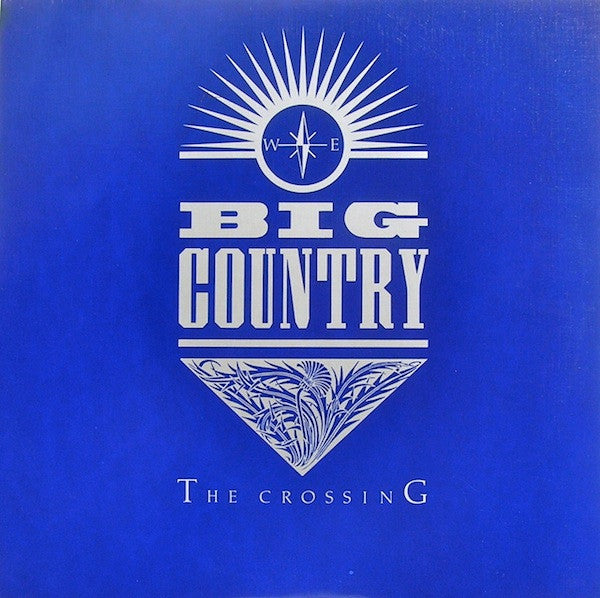 Big Country : The Crossing (LP, Album, 53 )