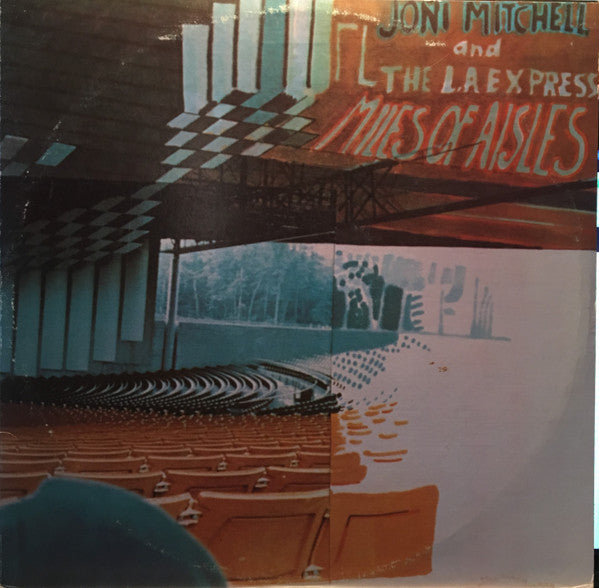 Joni Mitchell And The L.A. Express : Miles Of Aisles (2xLP, Album, SP )