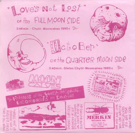 The Mooncalves : Love's Not Lost / October (7")