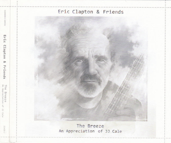 Eric Clapton & Friends* : The Breeze (An Appreciation Of JJ Cale) (CD, Album, Dig)