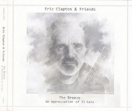 Eric Clapton & Friends* : The Breeze (An Appreciation Of JJ Cale) (CD, Album, Dig)