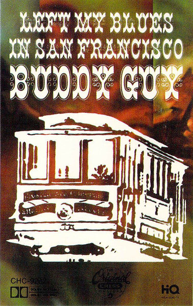 Buddy Guy : Left My Blues In San Francisco (Cass, Album, RE)