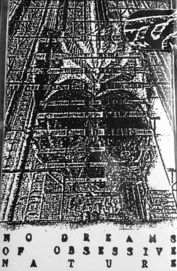 No Dreams : Of Obsessive Nature (Cass, C20)