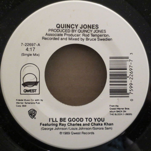 Quincy Jones Featuring Ray Charles And Chaka Khan : I'll Be Good To You (7", Promo)