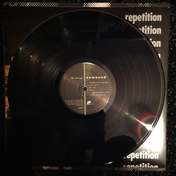 Unwound : No Energy (LP, Album, RE, RM + LP, Album, RE, RM + LP, Comp +)