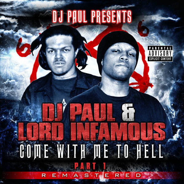 DJ Paul (3) & Lord Infamous : Come With Me To Hell Part 1 (CD, Album, RE, RM)