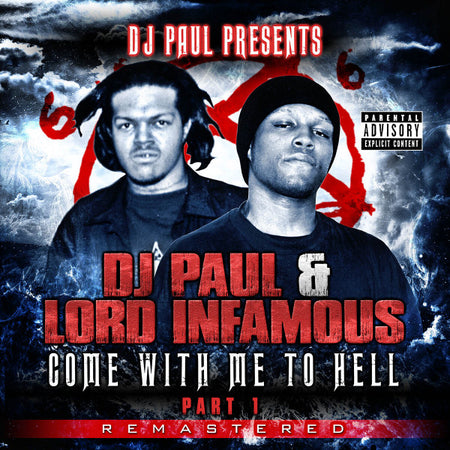 DJ Paul (3) & Lord Infamous : Come With Me To Hell Part 1 (CD, Album, RE, RM)
