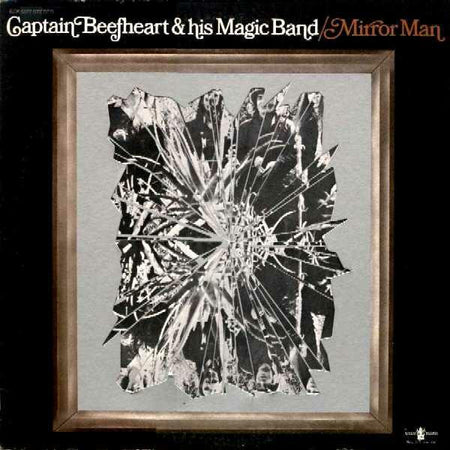 Captain Beefheart & The Magic Band : Mirror Man (LP, Album, Die)