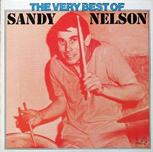 Sandy Nelson : The Very Best Of Sandy Nelson (LP, Comp)