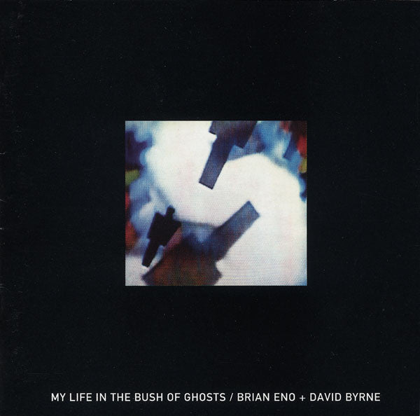 Brian Eno + David Byrne : My Life In The Bush Of Ghosts (CD, Album, Enh, RE, RM)