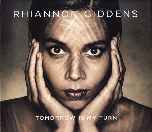 Rhiannon Giddens : Tomorrow Is My Turn (CD, Album)