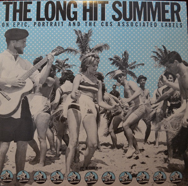 Various : The Long Hit Summer (On Epic, Portrait And The CBS Associated Labels) (LP, Comp, Promo, Smplr)