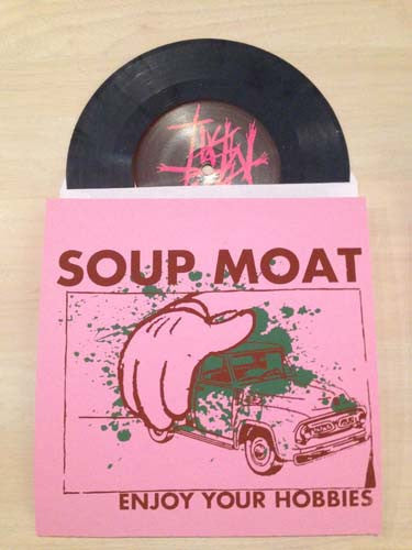 Soup Moat : Enjoy Your Hobbies (7", EP, Ltd, Dar)