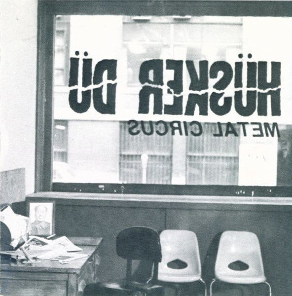 Hüsker Dü : Metal Circus (CD, EP, RE, JVC)