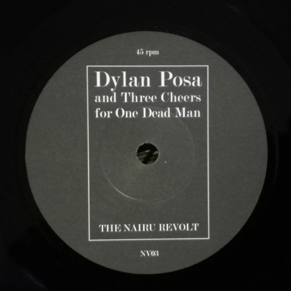 Dylan Posa And Three Cheers For One Dead Man : Executive Shirts '79 B/W The Nairu Revolt (7", EP)