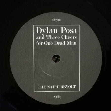 Dylan Posa And Three Cheers For One Dead Man : Executive Shirts '79 B/W The Nairu Revolt (7", EP)