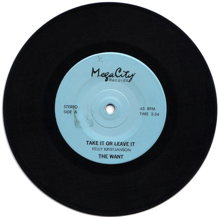 The Want (3) : Take It Or Leave It (7", Single, Ltd)