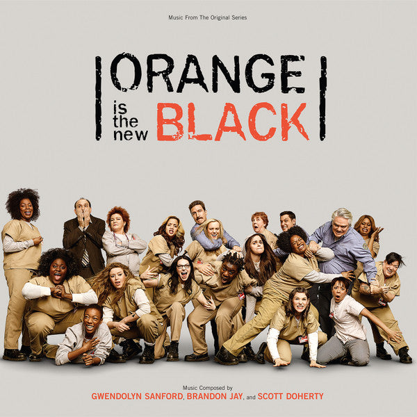 Gwendolyn Sanford, Brandon Jay, Scott Doherty (2) : Orange is the New Black: Music From The Original Series (LP, RSD, Ltd, Ora)