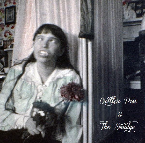 Critter Piss, The Smudge : Split (Cass, Num)