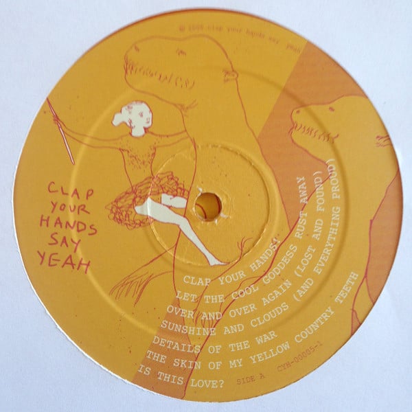 Clap Your Hands Say Yeah : Clap Your Hands Say Yeah (LP, Album, RE, RM, Tra)