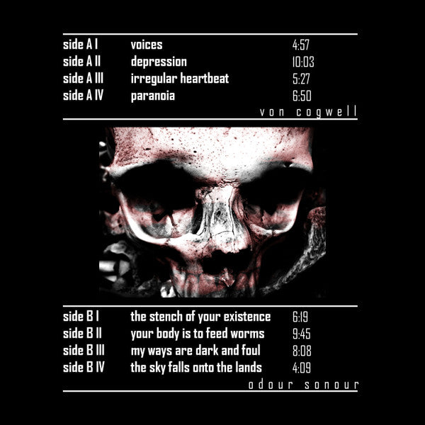 Von Cogwell / Odour Sonour : Fear Of Myself / Inauguration Of A New Process (Cass, EP, Spl)