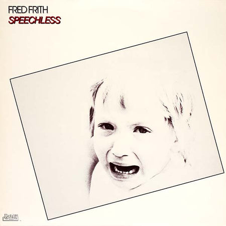 Fred Frith : Speechless (LP, Album)