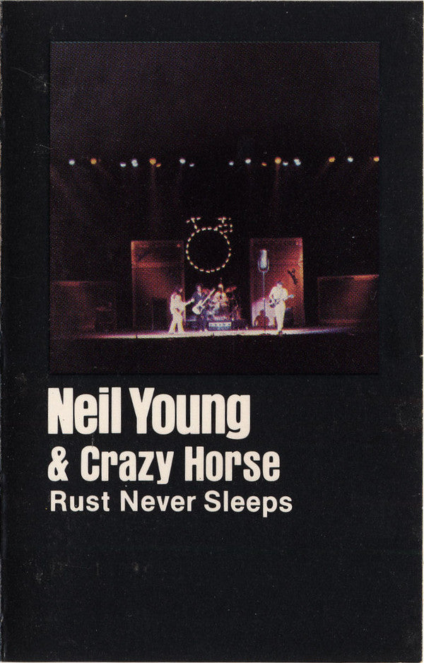 Neil Young & Crazy Horse : Rust Never Sleeps (Cass, Album)
