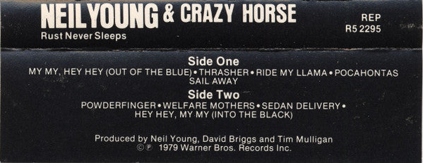 Neil Young & Crazy Horse : Rust Never Sleeps (Cass, Album)