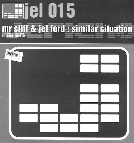 Mr. Sliff & Jel Ford : Similar Situation (12")