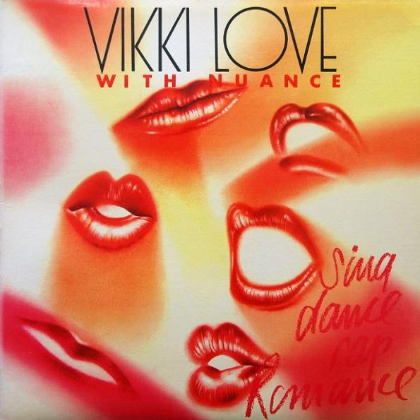 Vikki Love With Nuance : Sing, Dance, Rap, Romance (LP, Album)