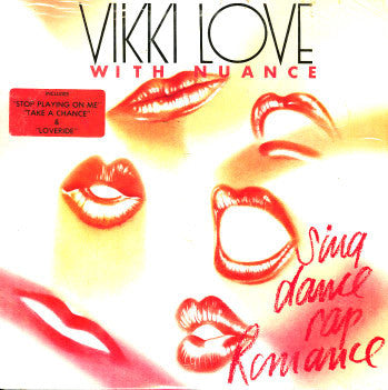 Vikki Love With Nuance : Sing, Dance, Rap, Romance (LP, Album)