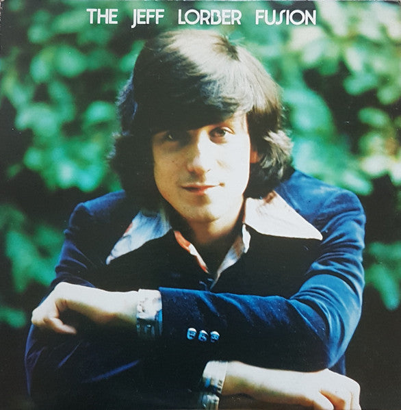 The Jeff Lorber Fusion : The Jeff Lorber Fusion (LP, Album, RE, Bro)