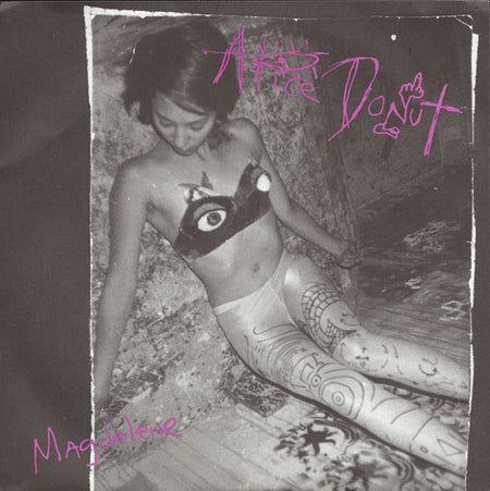 Alice Donut : Magdalene (7")