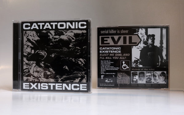 Catatonic Existence : Elect Me God, And I`ll Kill You All! (CD, Comp, Ltd)