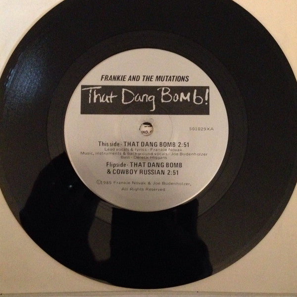 Frankie and the Mutations : That Dang Bomb! (7")
