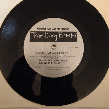 Frankie and the Mutations : That Dang Bomb! (7")
