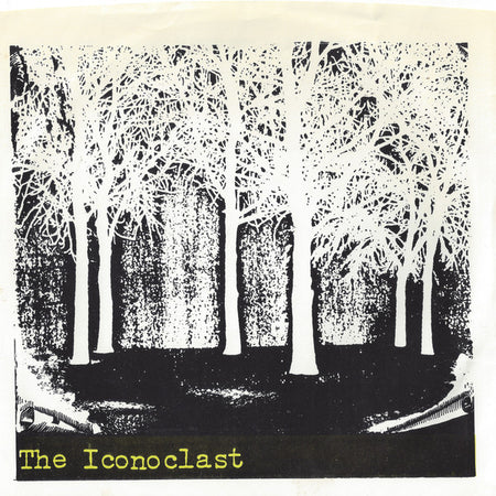 The Iconoclast* : The Iconoclast (7", EP, RP)
